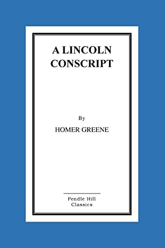 A Lincoln Conscript