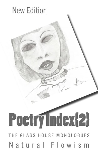 Poetry Index{2} The Glass House Monologues