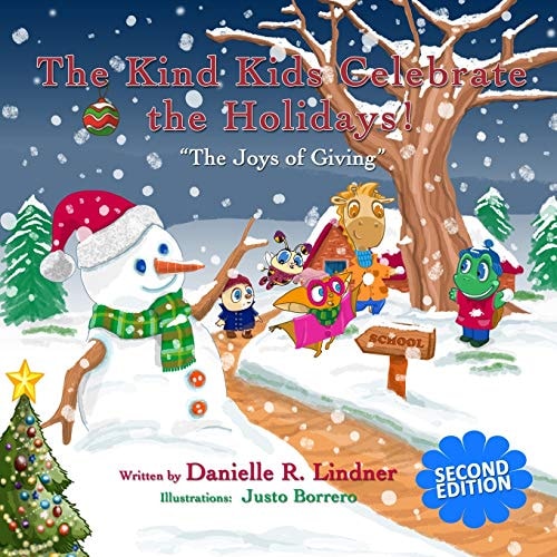 The Kind Kids Celebrate the Holidays! The Joys of Giving