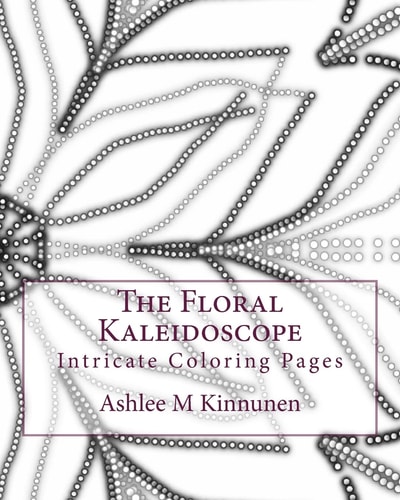 The Floral Kaleidoscope Intricate Coloring Pages