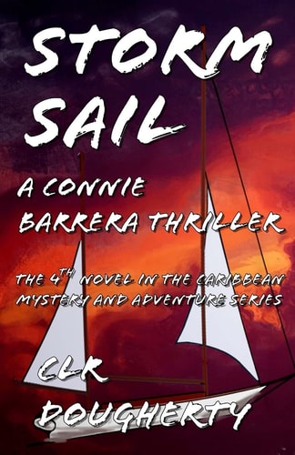 Storm Sail - a Connie Barrera Thriller