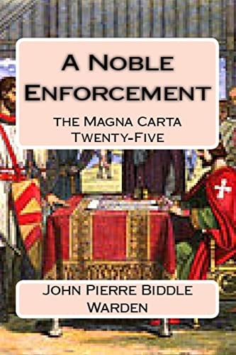 A Noble Enforcement The Magna Carta Twenty-Five