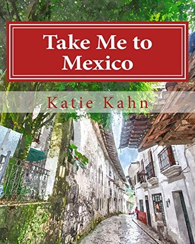 Take Me to Mexico