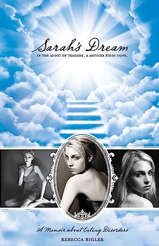 Sarah's Dream Hope in the Midst of Tragedy