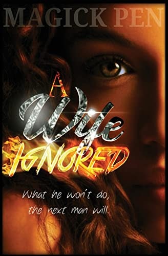 A Wife Ignored