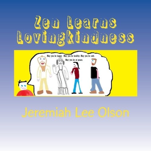 Zen Learns Lovingkindness