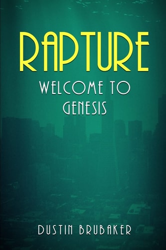 Rapture Welcome To Genesis