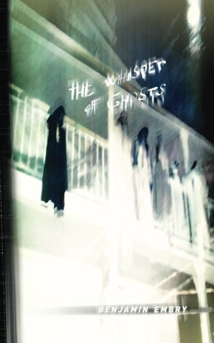The Whisper of Ghosts