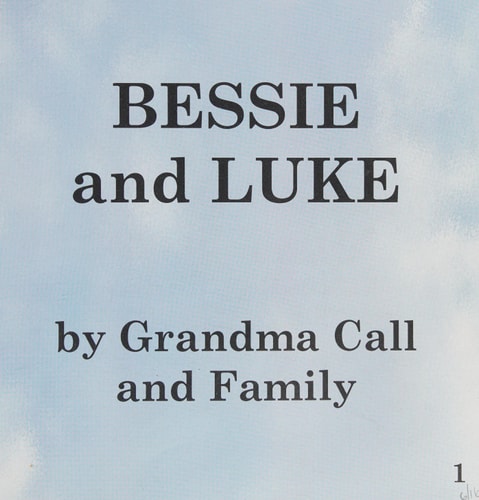 BESSIE and LUKE A True Story
