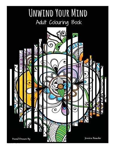 Unwind Your Mind Adult Colouring Book