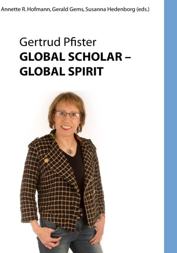 Global Scholar Global Spirit Gertrud Pfister (B and W)
