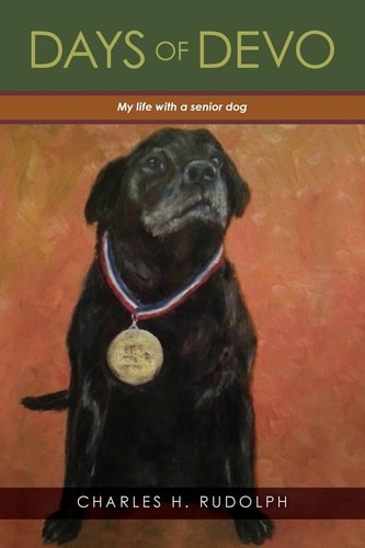 Days of Devo My Life with a Senior Dog