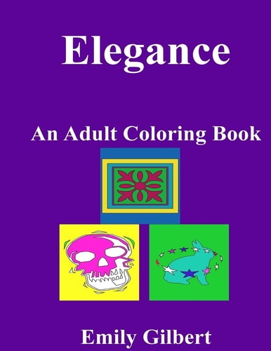 Elegance An Adult Coloring Book
