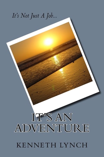 It's An Adventure