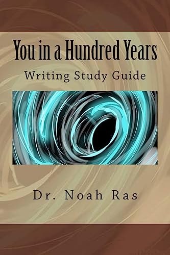You in a Hundred Years Writing Study Guide