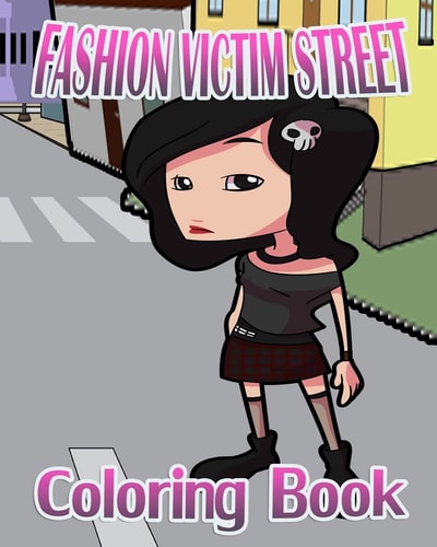 Fashion Victim Street (Coloring Book)