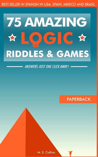 75 Amazing Logic Riddles and Games Answers Just One Click Away!