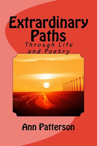 Extrardinary Paths Through Life and Poetry