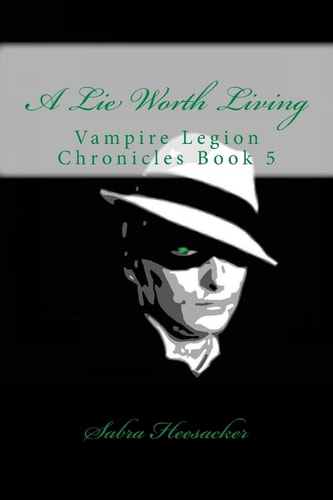 A Lie Worth Living