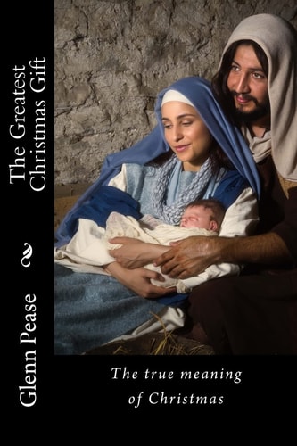 The Greatest Christmas Gift The True Meaning of Christmas