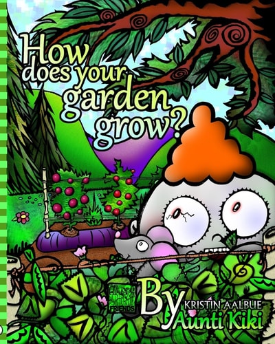 How Does Your Garden Grow?
