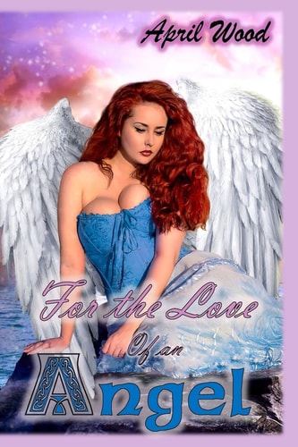 For the Love of an Angel