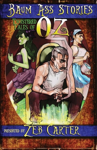 Baum Ass Stories Twistered Tales of Oz
