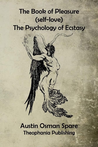 The Book of Pleasure The Psychology of Ecstasy