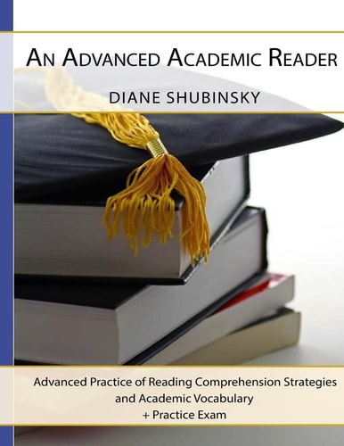 An Advanced Academic Reader Advanced Practice of Reading Comprehension Strategies