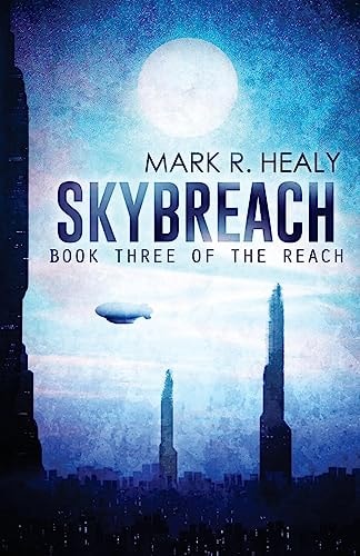 Skybreach (The Reach, Book 3)