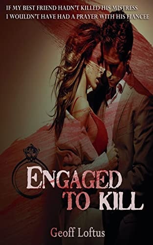 Engaged To Kill
