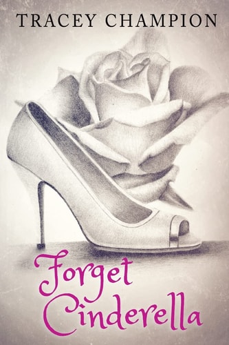 Forget Cinderella