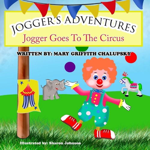 Jogger's Adventures - Jogger Goes To The Circus"