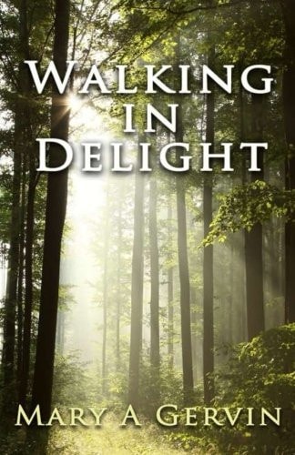Walking in Delight