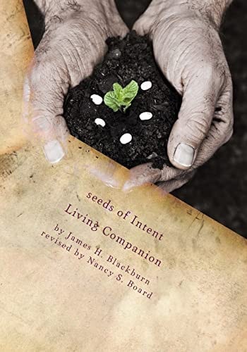 Seeds of Intent Living Companion