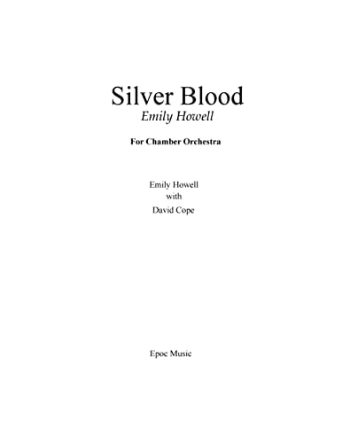 Silver Blood For Chamber Orchestra