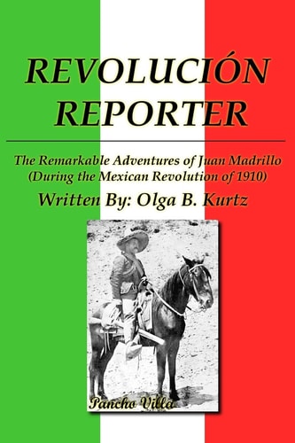 Revolución Reporter A Reporter and His Life