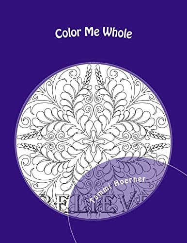 Color Me Whole A MomPositive Coloring Book