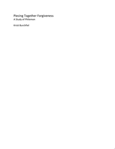 Piecing Together Forgiveness A Study of Philemon