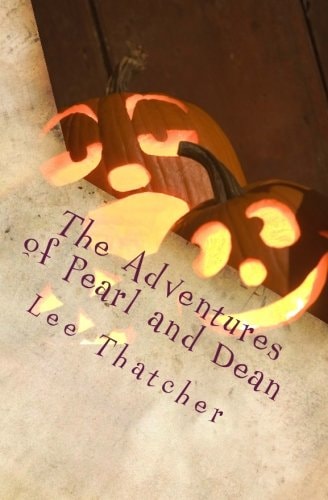 The Adventures of Pearl and Dean A City Girl Meets a Country Boy