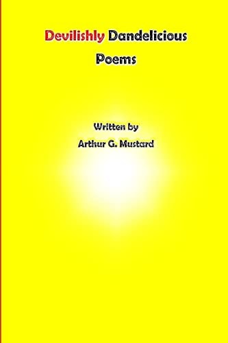 Devilishly Dandelicious Poems