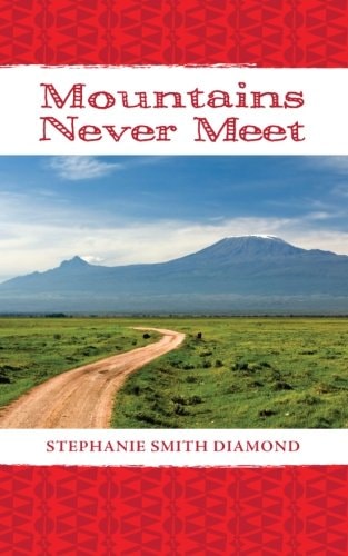 Mountains Never Meet