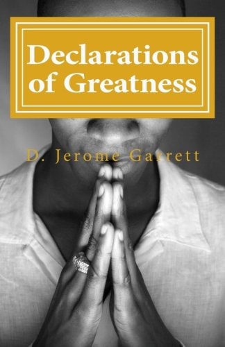 Declarations of Greatness Your World Is Framed by the Words You Speak...
