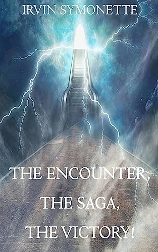 The Encounter, the Saga, the Victory! Prosperity Unlimited