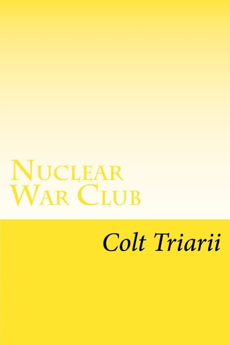 Nuclear War Club 7 High School Students in Detention Fight to Survive