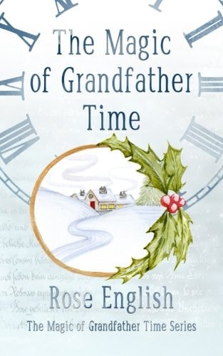 The Magic of Grandfather Time