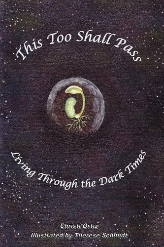 This Too Shall Pass Living Through the Dark Times