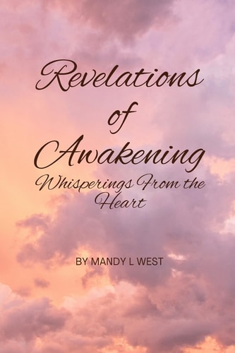 Revelations of Awakening Whisperings from the Heart