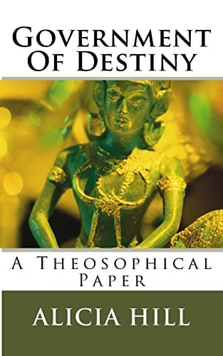 Government Of Destiny A Theosophical Paper