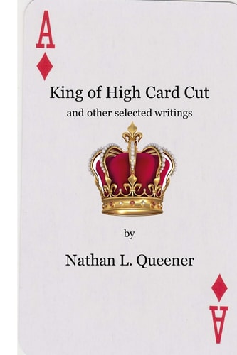 King of High Card Cut And Other Selected Writings